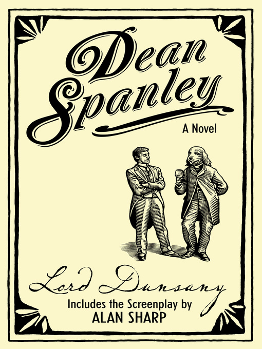 Title details for Dean Spanley by Lord Dunsany - Available